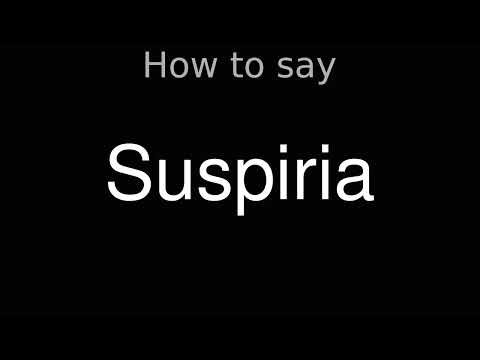 How to Pronounce correctly Suspiria (Movie)