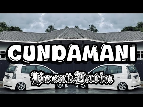 Sipitang Remix - Cundamani BreakLatin