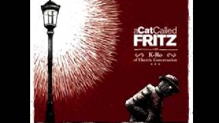 aCatCalledFRITZ - SLOW DOWN (feat. K-Ro of Electric conversation & J. Mercier)