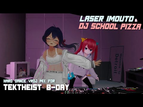 【VRDJ】Laser Imouto & DJ School Pizza @ Tektheist's B-day (Hard House/Trance/Tech Dance)
