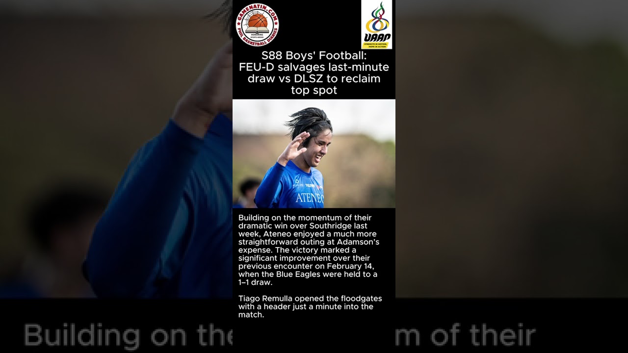 UAAP High School Football: FEU reclaims top spot after salvaging draw vs DLSU