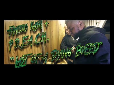 Fameous Kash ft. P.R.E.A.C.H. - "Last Of A Dying Breed"   Dir by @MorlessMedia