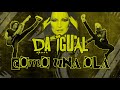 Da Igual : Como Una Ola [VIDEO LYRIC Oficial]