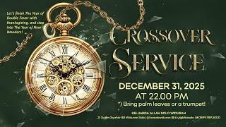 Download lagu CrossOver Service | Exodus To New Wonders| Ps Obaja TS |Keluarga Allah mp3