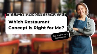 Which restaurant concept is right for me? Tips for Buying a Restaurant