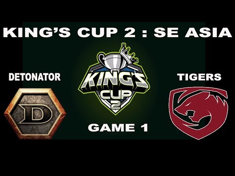 TIGERS VS DETONATOR Kings Cup 2 SEA Game 1