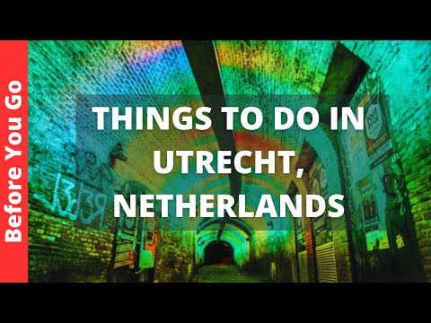 Utrecht Netherlands Travel Guide: 11 BEST Things To Do In Utrecht