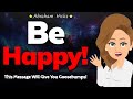 Let Go of This & Be Happy Forever More! 😊🌟 Abraham Hicks 2024