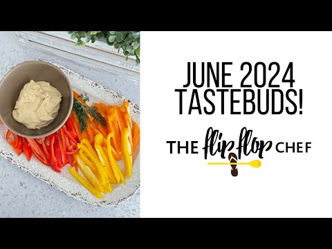 June 2024 Tastebuds - Hummus Dip Mix & Tuscan Rice Demo!