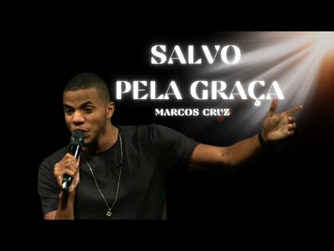 Marcos Cruz - Salvo pela Graça (Ao Vivo)