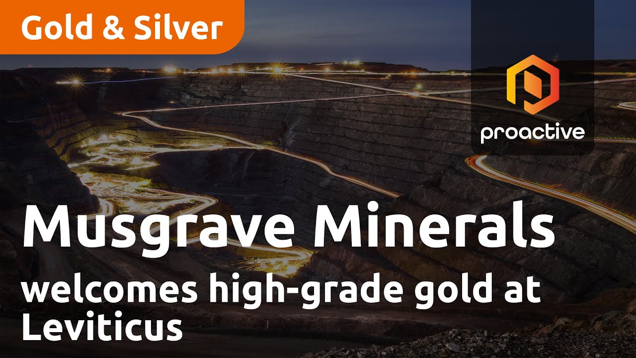 Musgrave Minerals welcomes high-grade gold at Leviticus