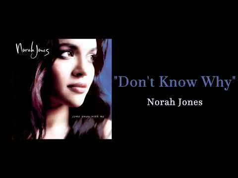 Norah Jones - Don't Know Why ( 1 HOUR )