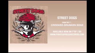 Street Dogs - &quot;We All Fall Apart&quot;