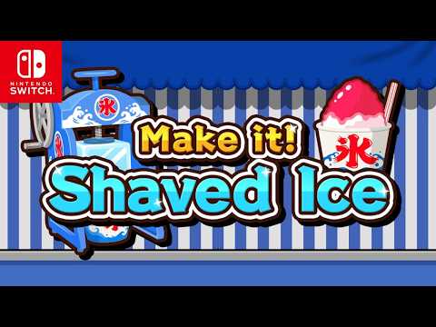 Make it! Shaved Ice | Trailer | Nintendo Switch