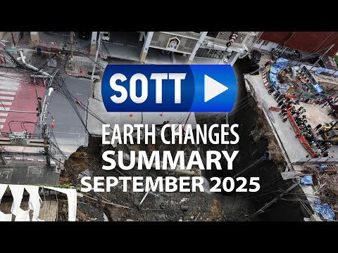 SOTT Earth Changes Summary - September 2025: Extreme Weather, Planetary Upheaval, Meteor Fireballs