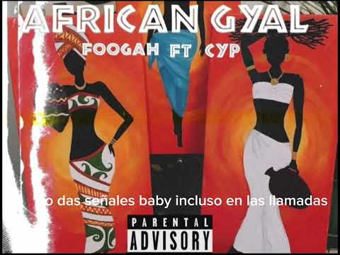 Cyp-AFRICAN GYAL feat.foogah(Official Audio)