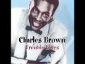 charles brown/tell me you'll wait for me (los angeles, 1944)