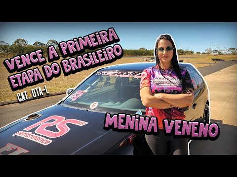 Menina veneno, vence a primeira etapa do Brasileiro na Dianteira Turbo A Light!