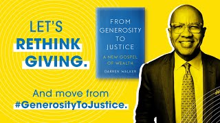 #GenerosityToJustice: A new vision for 21st-century philanthropy ft. Darren Walker