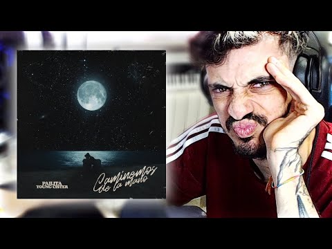 REACCIONO a CAMINEMOS DE LA MANO - Pailita ft. Young Cister