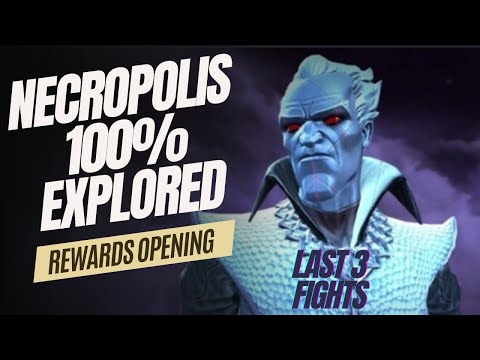 Necropolis 100% Explored | 3 Final Fights | Rewards Opening | MCOC