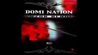 Domi Nation - Razor Blade