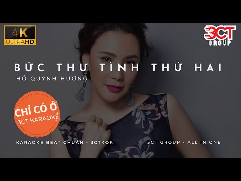 [Karaoke 4K] Bức Thư Tình Thứ Hai - Hồ Quỳnh Hương | Beat Chuẩn Không Bè | Chỉ Có Ở 3CTKoK