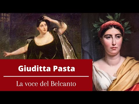 Giuditta Pasta - The Voice of Belcanto