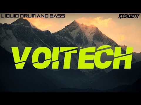 Liquid Drum And Bass Mix - Resident - VOITECH ( HEART AND SOUL SPECIALS 2022 )