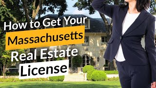 Massachusetts How To Get Your Real Estate License | Step by Step Massachusetts Realtor in 66 Days