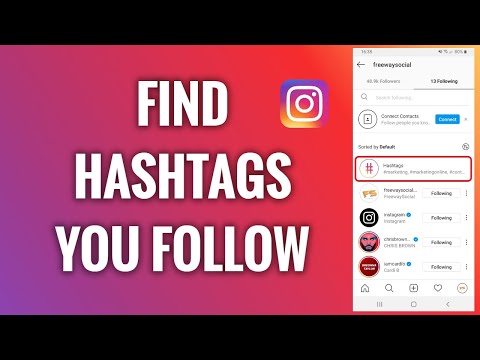 How To Find The Hashtags You Follow On Instagram