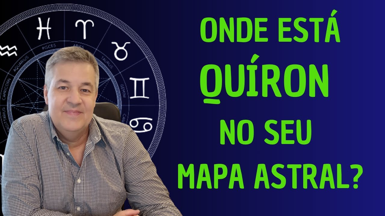 O SIGNIFICADO DE KIRON NO MAPA ASTROLÓGICO - Qual é a sua dor?
