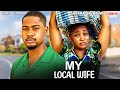 MY LOCAL WIFE CLINTON JOSHUA SANDRA OKUNZUWA Nigerian Movie