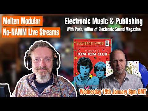 Molten No-NAMM Live Stream - Electronic Music & Publishing