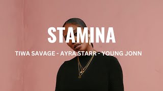 Download lagu Tiwa Savage -  Stamina (lyrics)  Ft Ayra Starr & Young Jonn mp3