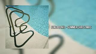 Jung Joon Il - Summer Christmas