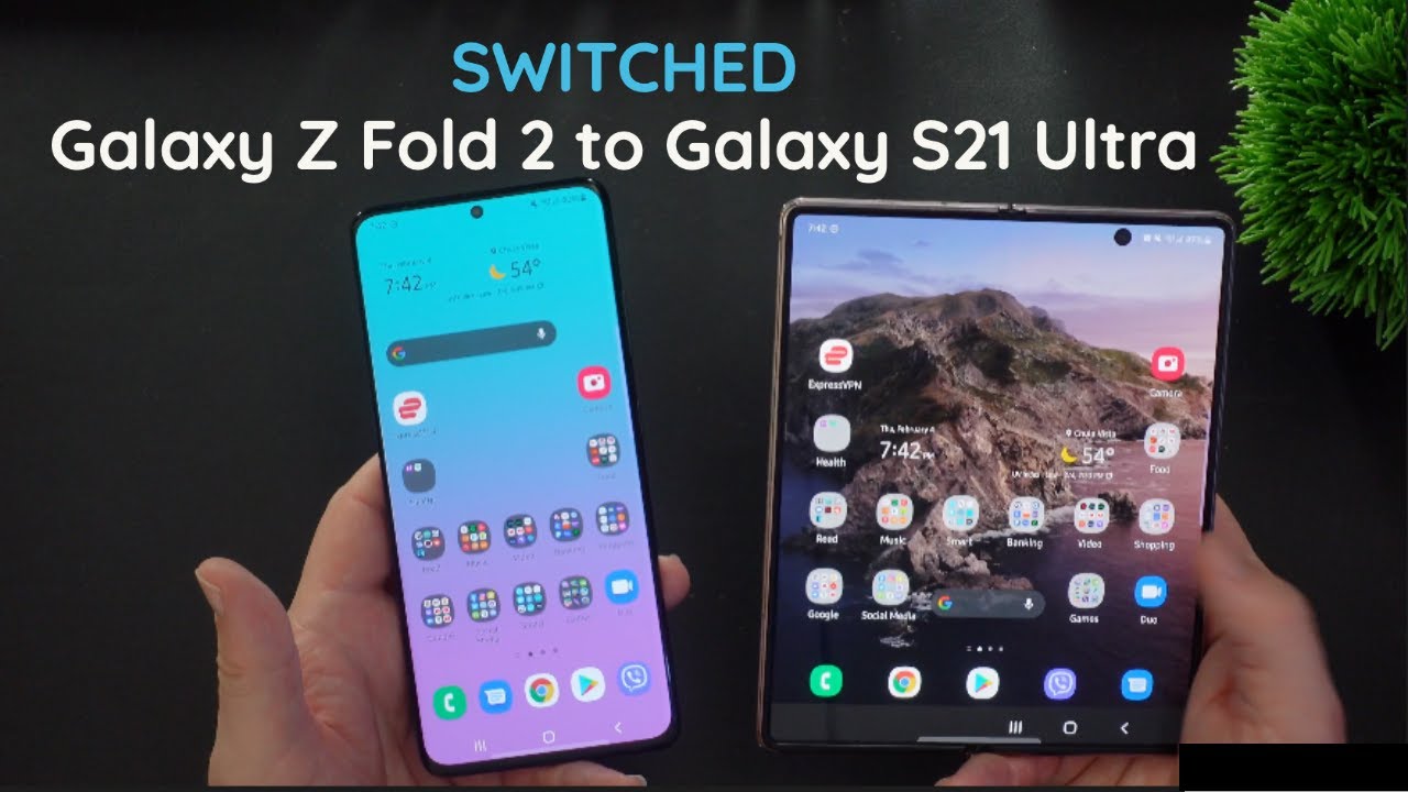 Switched Galaxy Z Fold 2 to Galaxy S21 Ultra: 2 Things I Miss