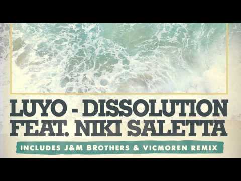 Luyo - Dissolution feat. Niki Saletta (Original Mix)