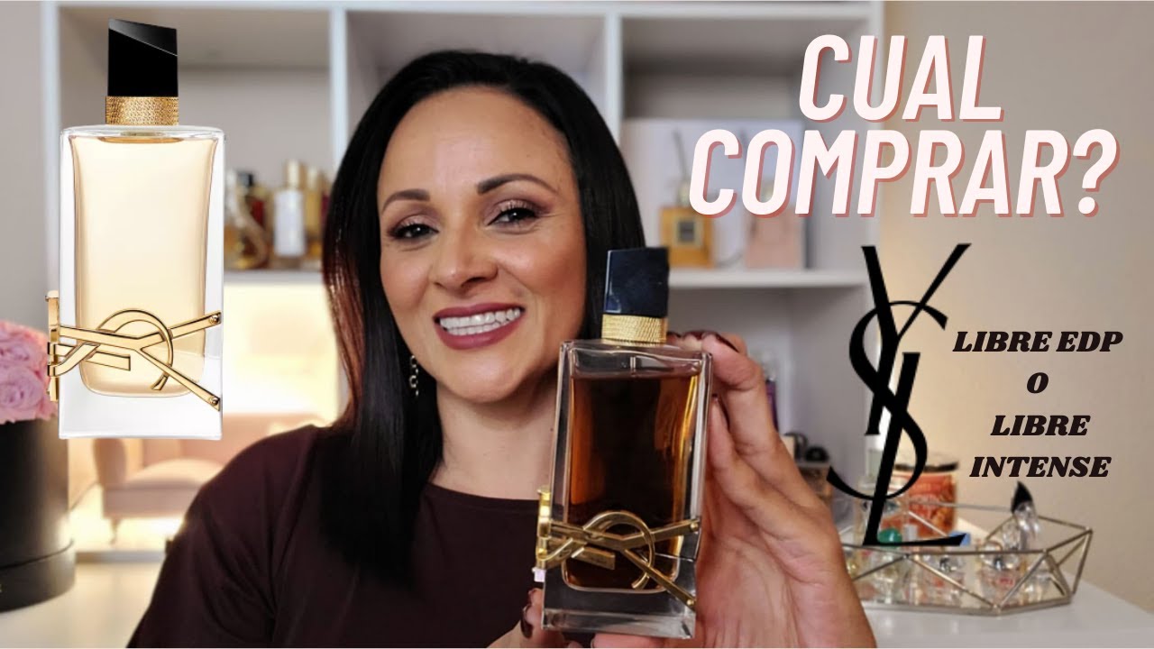 Watch 🔴RESEÑA LIBRE INTENSE YSL & COMPARATIVA CON LIBRE EDP. CUAL COMPRAR Now 🔴RESEÑA LIBRE INTENSE YSL & COMPARATIVA CON LIBRE EDP. CUAL COMPRAR