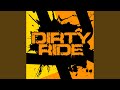 Dirty Ride