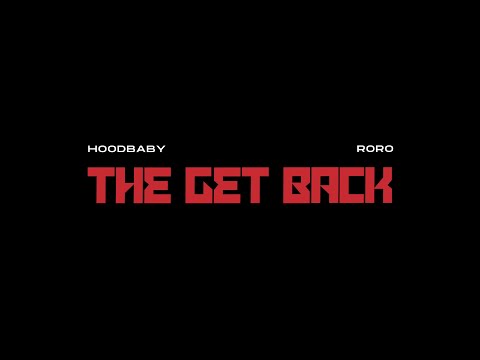 HoodBaby ft. RORO - The Get Back [Official Music Video] #BlvckRMG #HoodFame #Painesville
