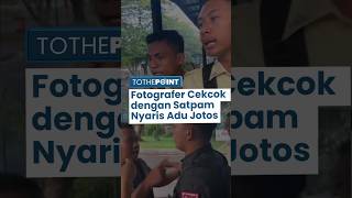 VIRAL Fotografer Cekcok dengan Satpam Stadion GBK, Nyaris Adu Jotos Diduga karena Kata-kata Kasar