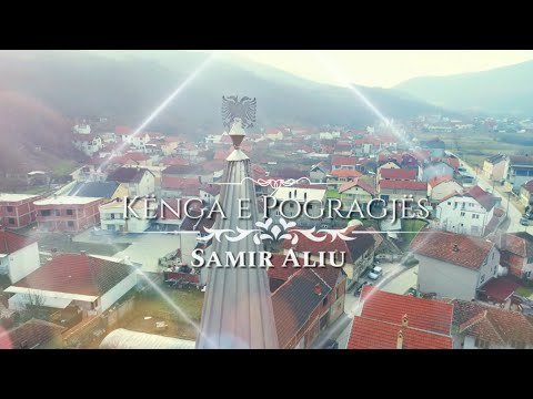 Samir Aliu - Kënga e Pogragjës