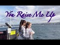 QueenSisters AnneMarie Sophia Cover You Raise Me Up Kids Sing Original Video