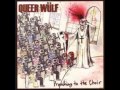 Queer Wulf Preaching To The Choir Full LP