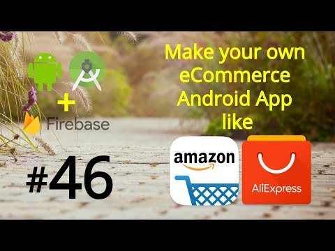 Make an Android App like Amazon AliExpress eCommerce Android App Project Tutorial
