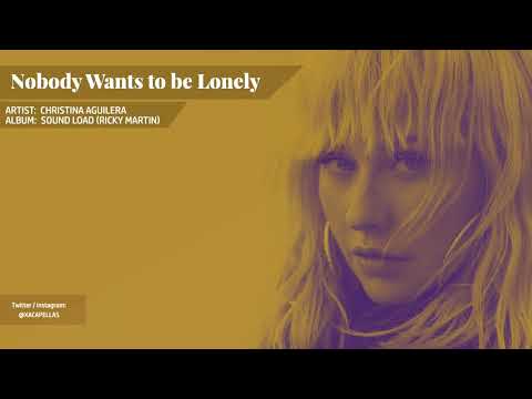 Nobody Wants to be Lonely (Acapella) - Christina Aguilera ft. Ricky Martin