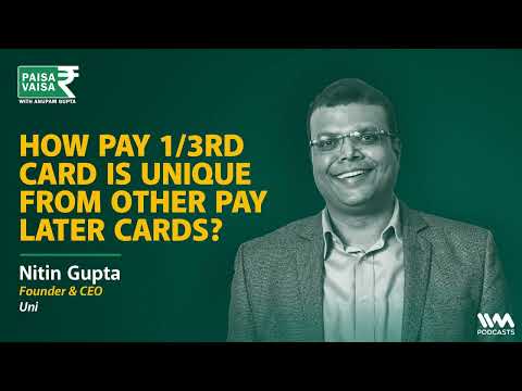 Paisa Vaisa Ep. 342: How Pay 1/3rd card is unique from other pay later cards?