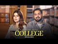 College Full Video Pardeep Sran Sukh Lotey Geet Goraya New Punjabi Songs 2025 Punjabi Songs