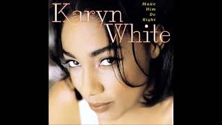 Karyn White - Here Comes The Pain Again